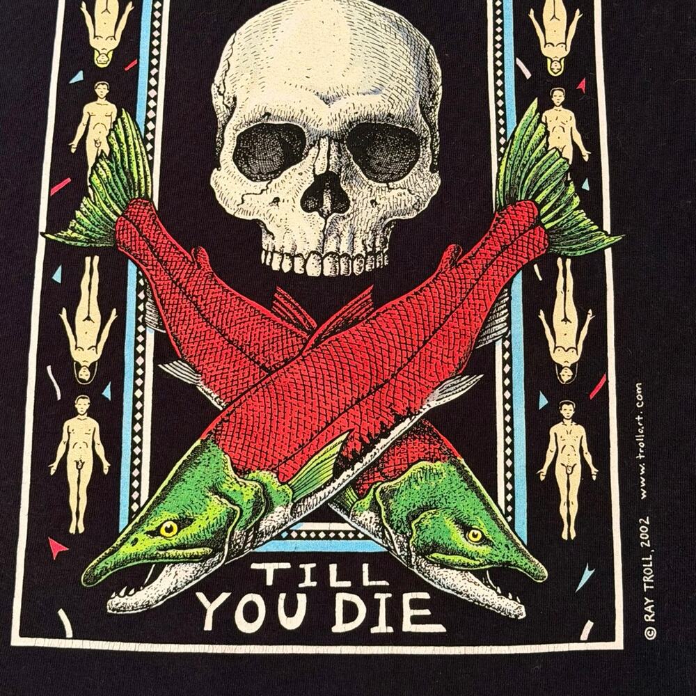 Vintage Ray Troll Spawn Till You Die T-Shirt XL Black 2002 Salmon Skull Fish Art